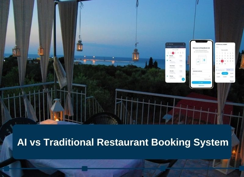 AI vs Traditional Restaurant Booking System