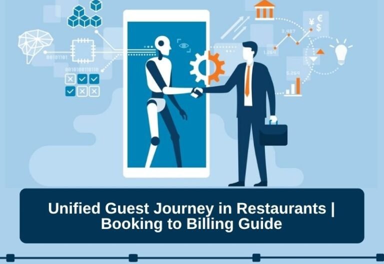 Unified Guest Journey in Restaurants Booking to Billing Guide